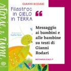 Messaggio ai bambini e alle bambine su testi di Gianni Rodari